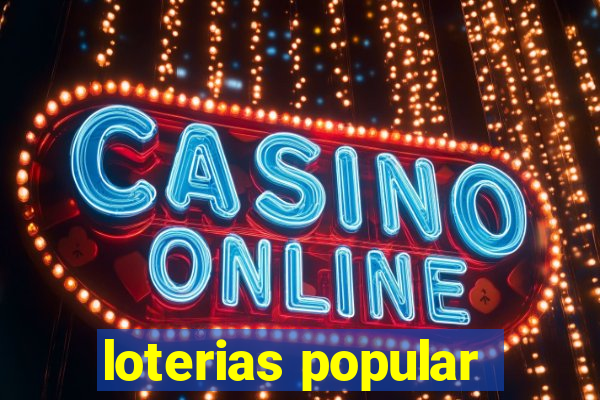 loterias popular